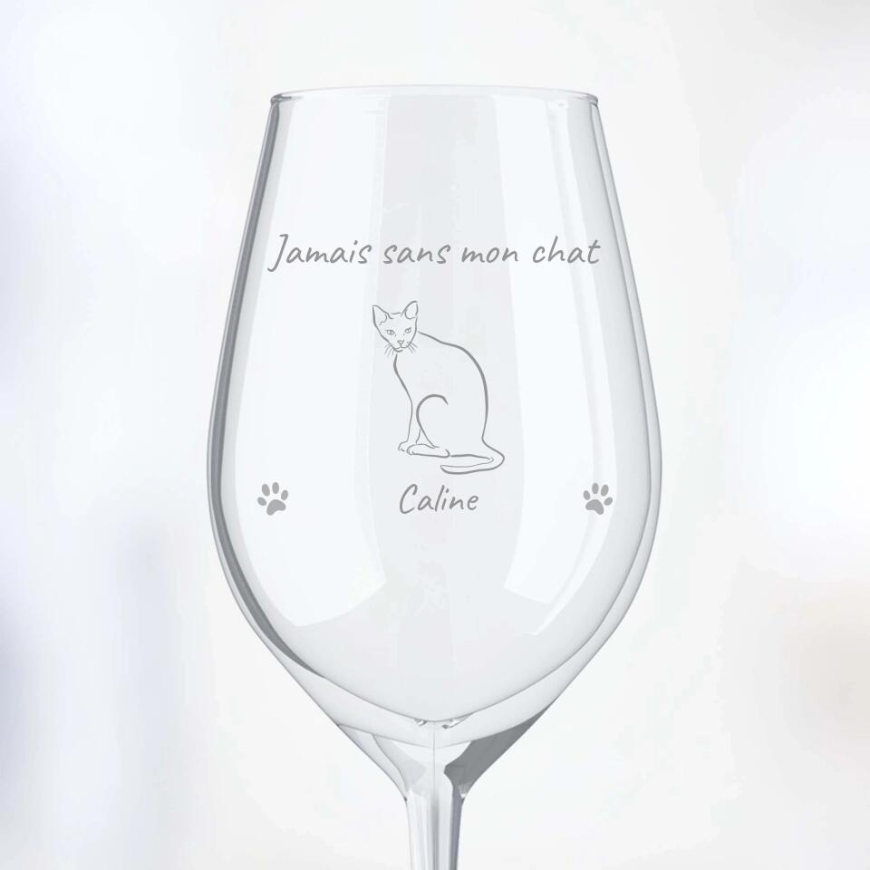 Jamais sans mon chat - Verre à vin personnalisé