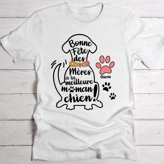 Meilleure maman chien - T-Shirt personnalisé