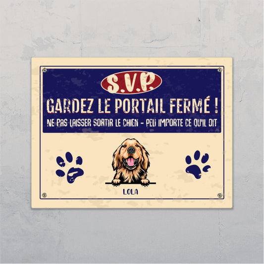 Ne pas laisser sortir les chiens ! - Plaque de porte personnalisée