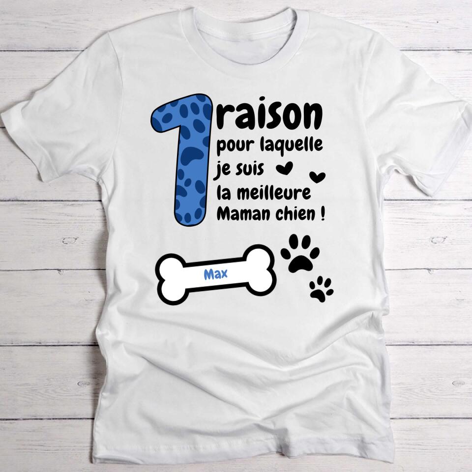 Je suis la meilleure maman de chien - T-Shirt personnalisé