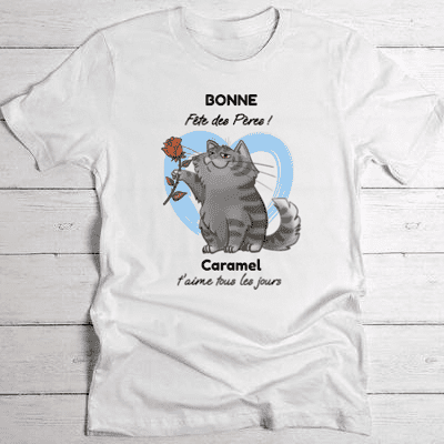 Ton chat t'aime (Fête des Pères) - T-Shirt personnalisé