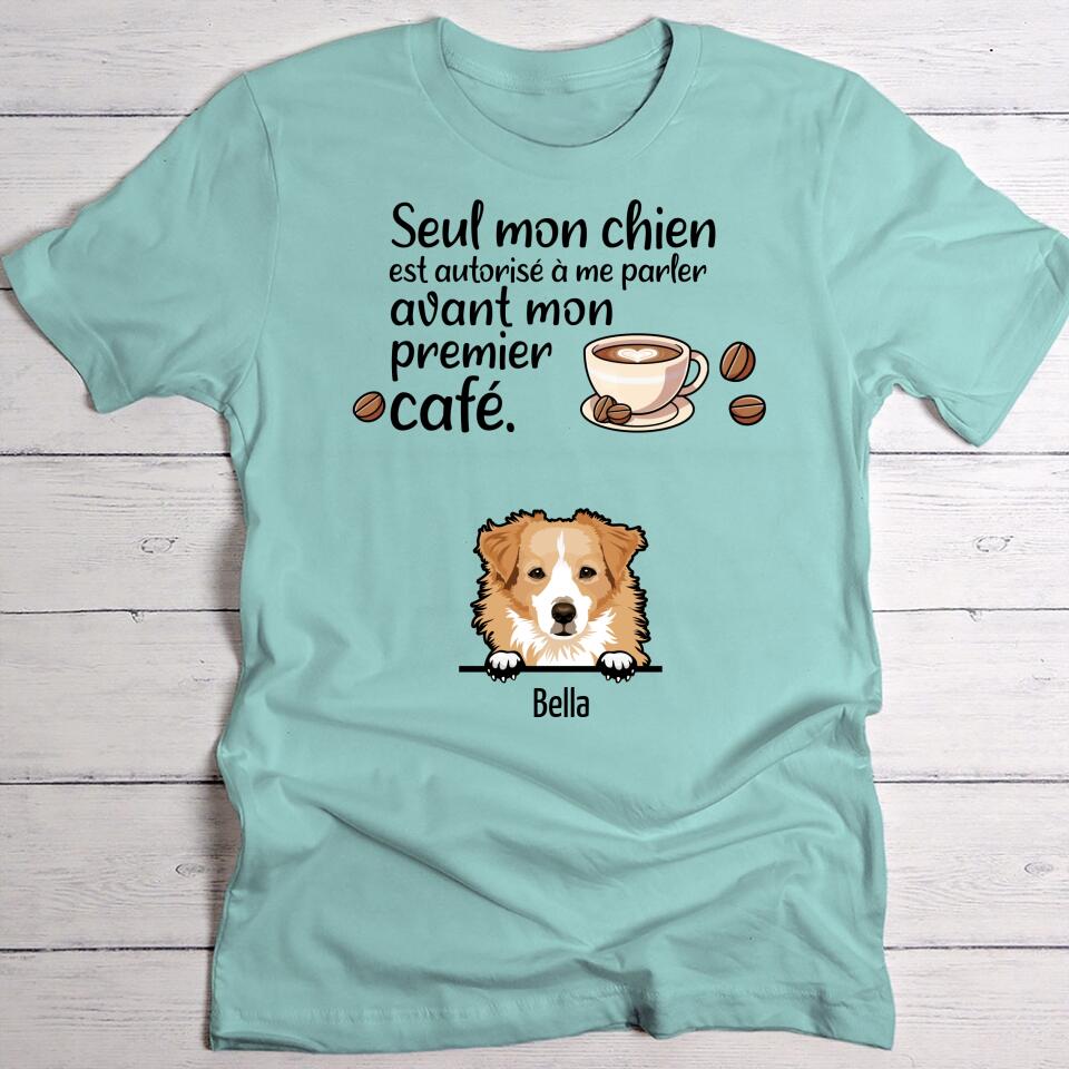 Premier café et chiens - T-Shirt personnalisé