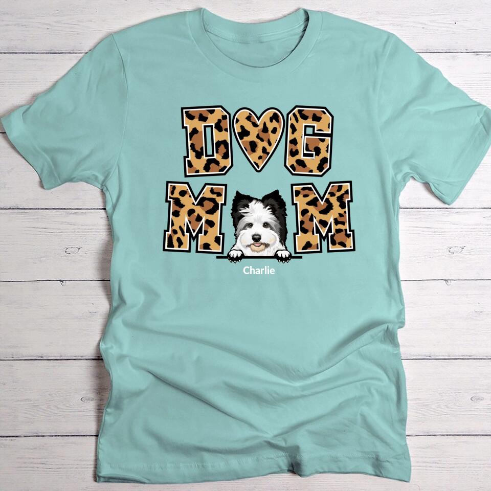 Dog Mom - T-Shirt personnalisé