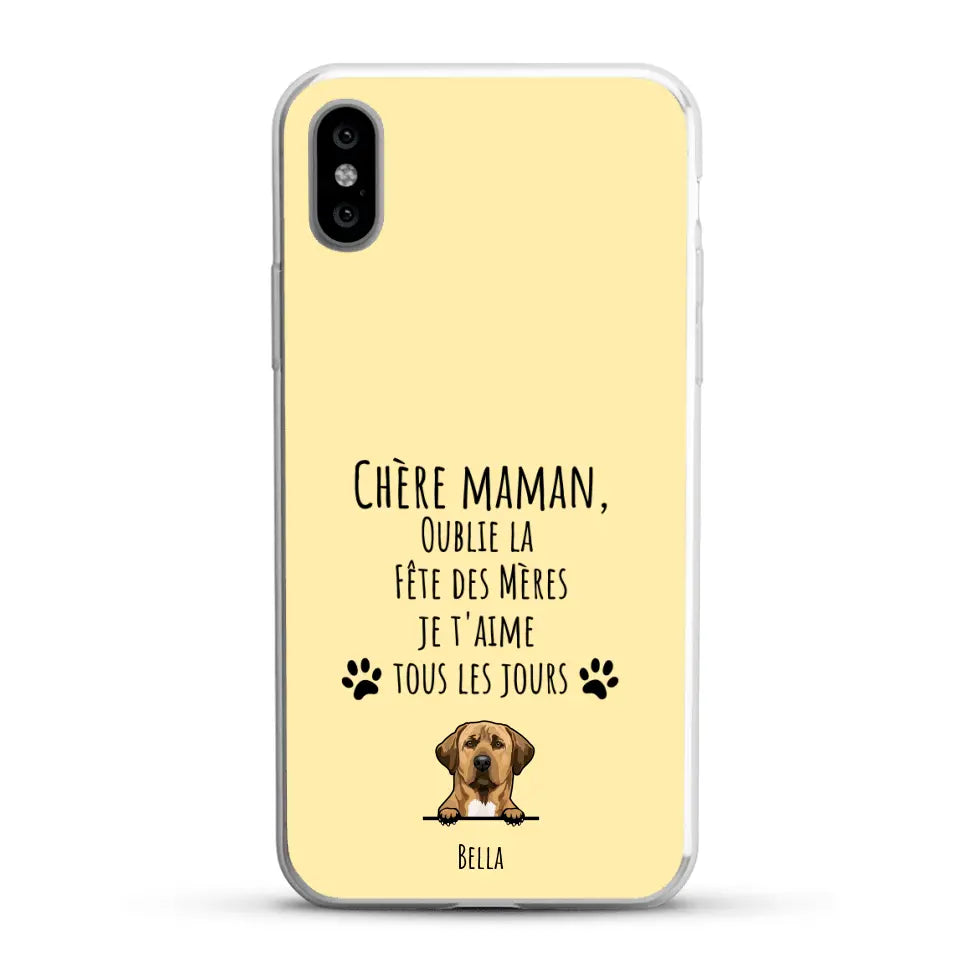 Oublie la Fête des Mères - Coque de téléphone personnalisée