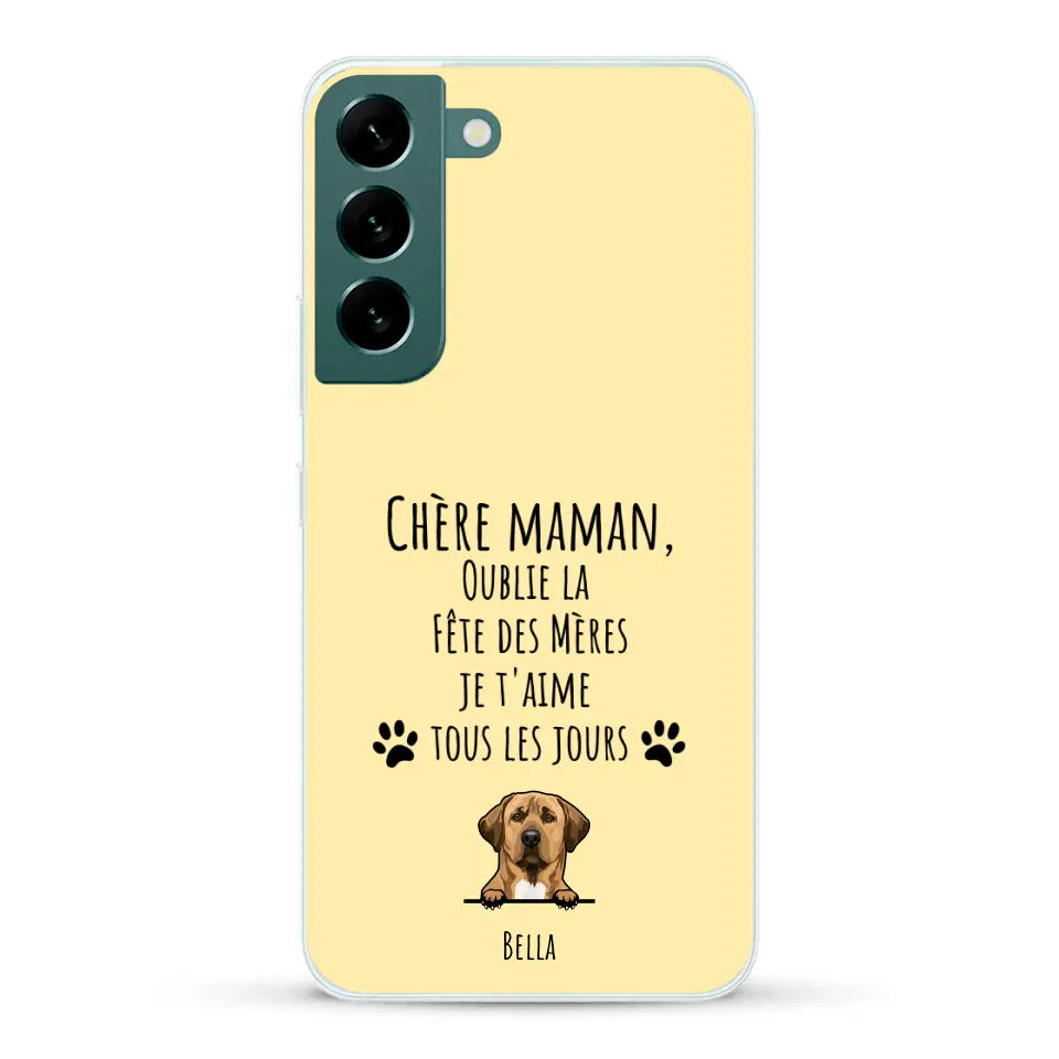 Oublie la Fête des Mères - Coque de téléphone personnalisée