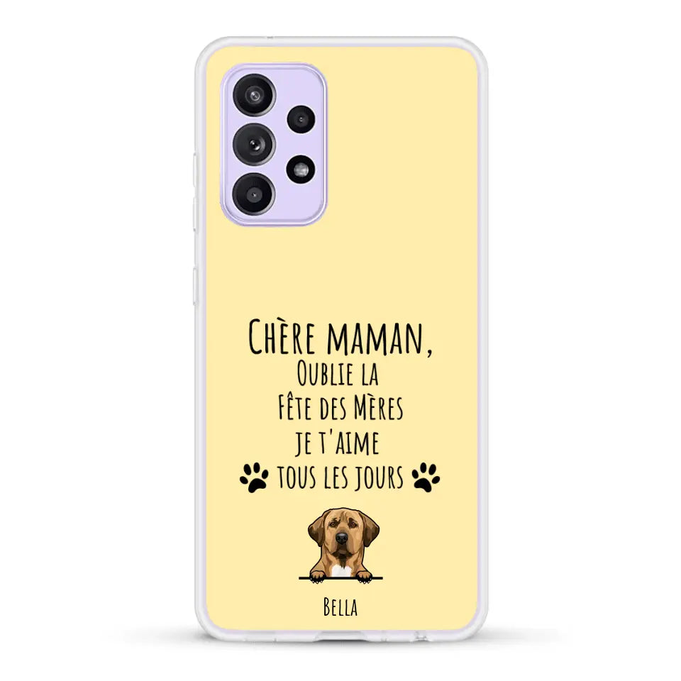 Oublie la Fête des Mères - Coque de téléphone personnalisée