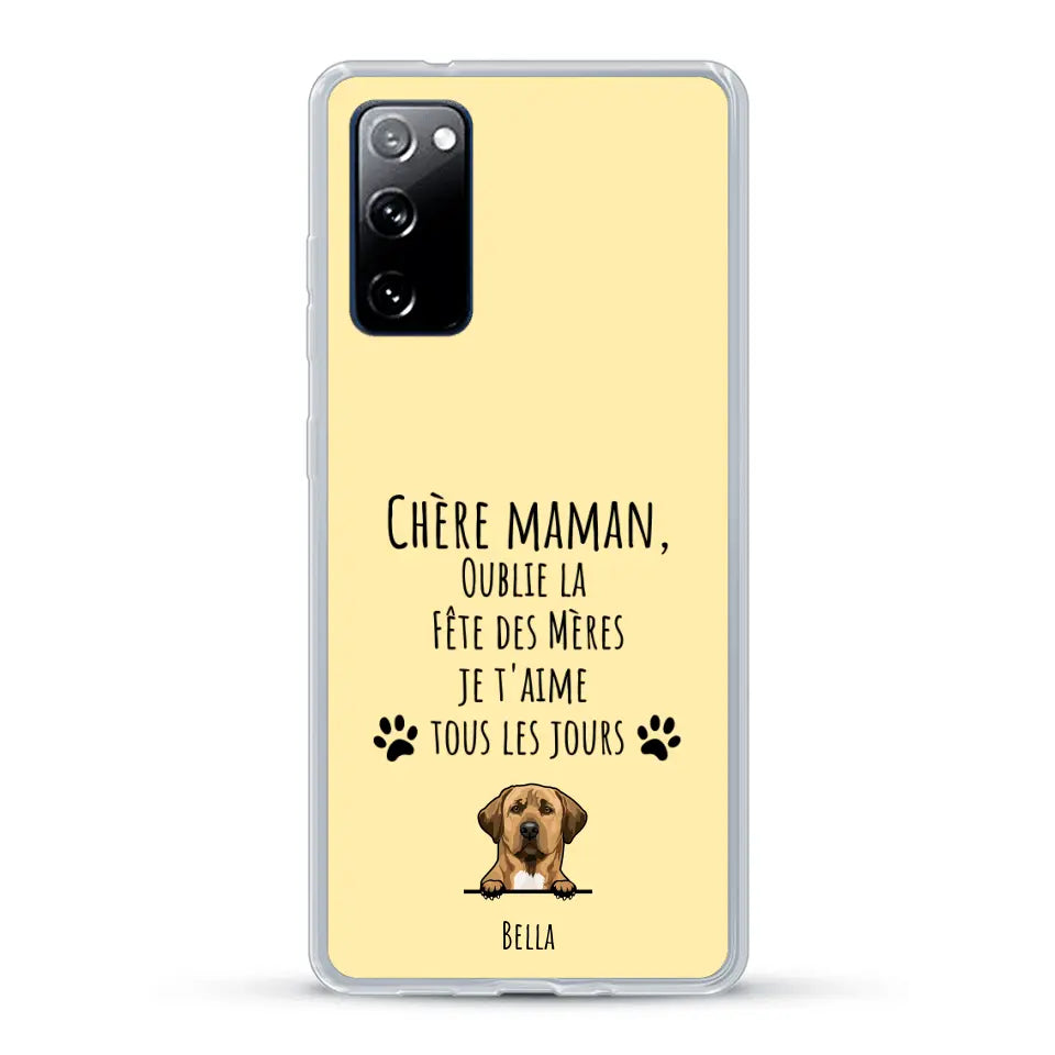 Oublie la Fête des Mères - Coque de téléphone personnalisée