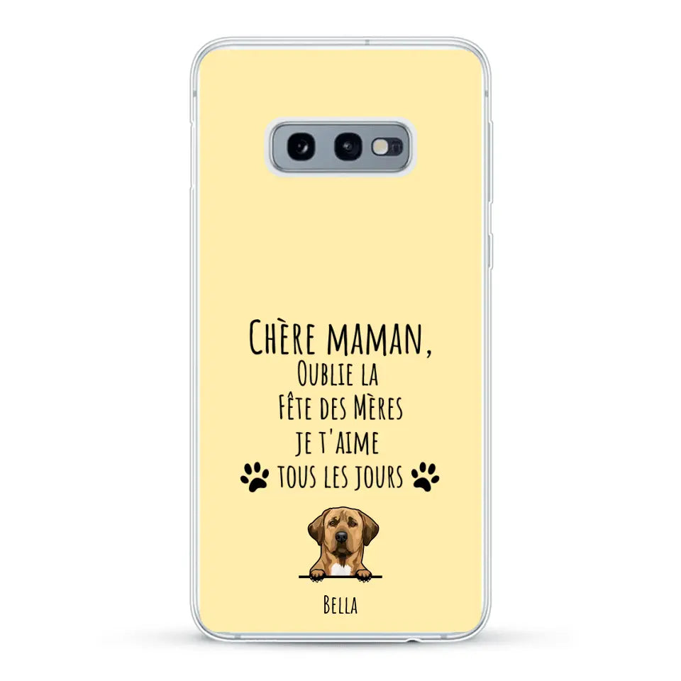 Oublie la Fête des Mères - Coque de téléphone personnalisée
