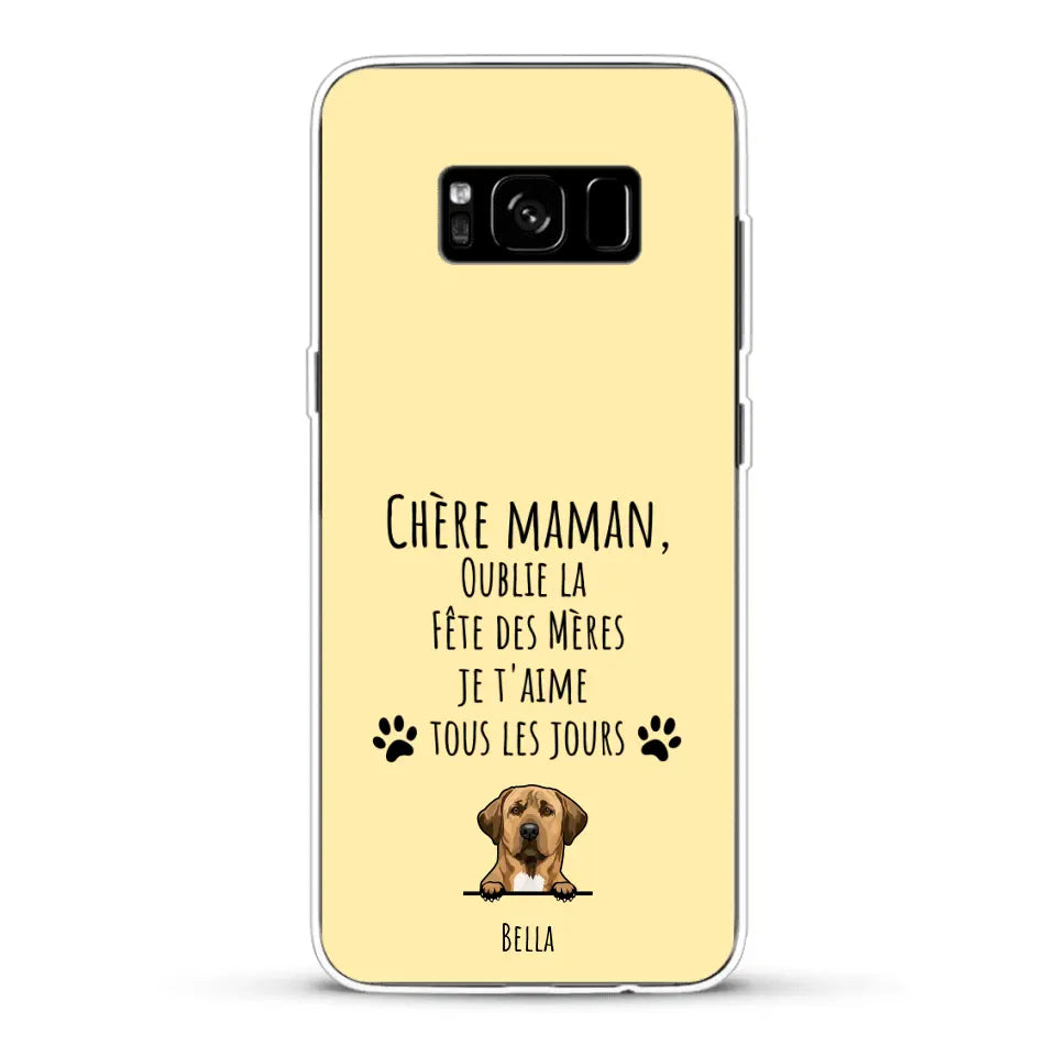 Oublie la Fête des Mères - Coque de téléphone personnalisée