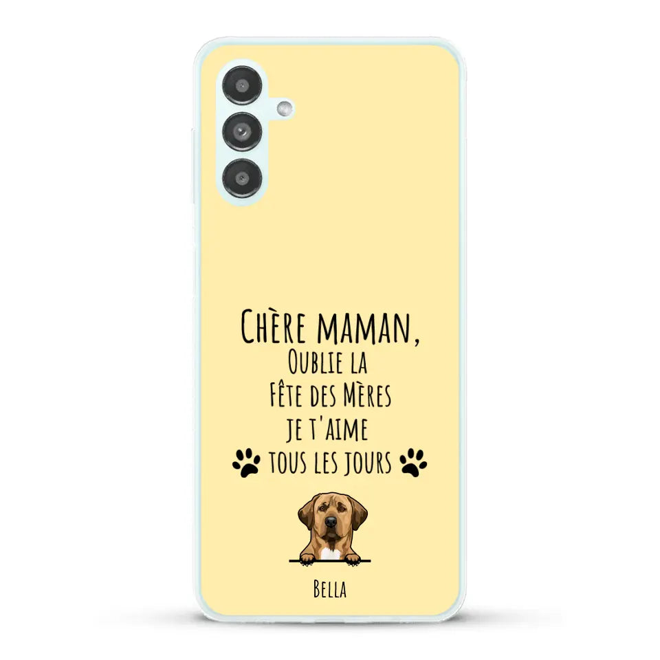 Oublie la Fête des Mères - Coque de téléphone personnalisée