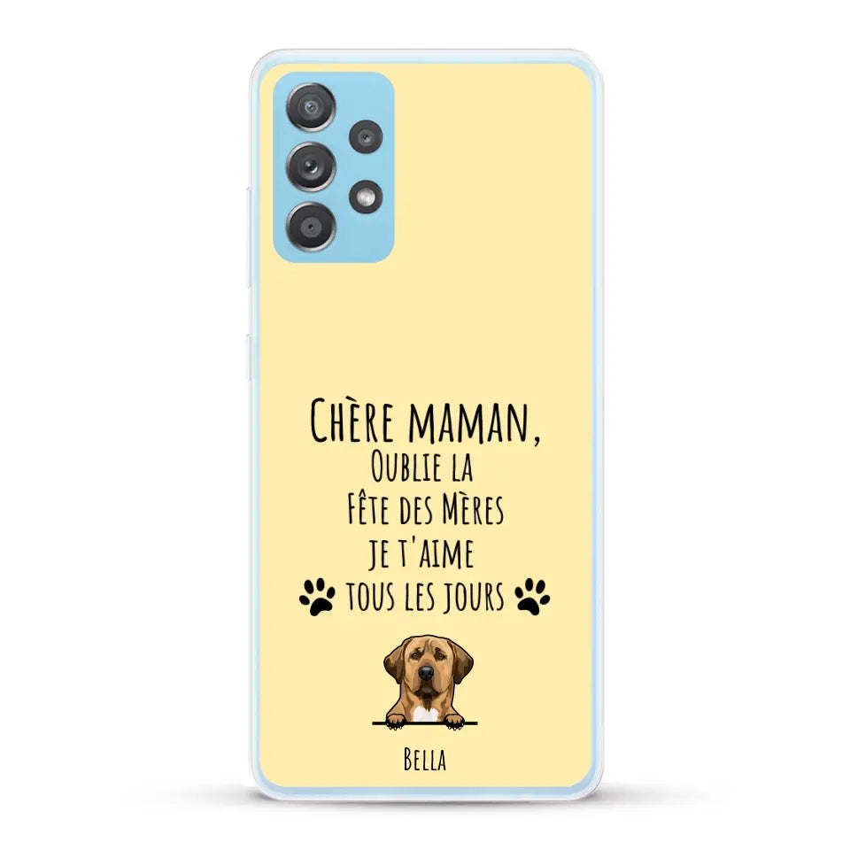 Oublie la Fête des Mères - Coque de téléphone personnalisée