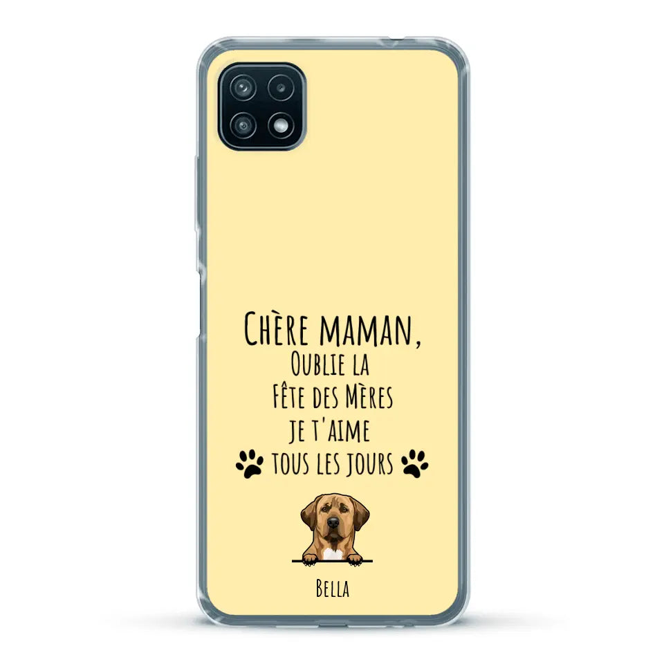 Oublie la Fête des Mères - Coque de téléphone personnalisée
