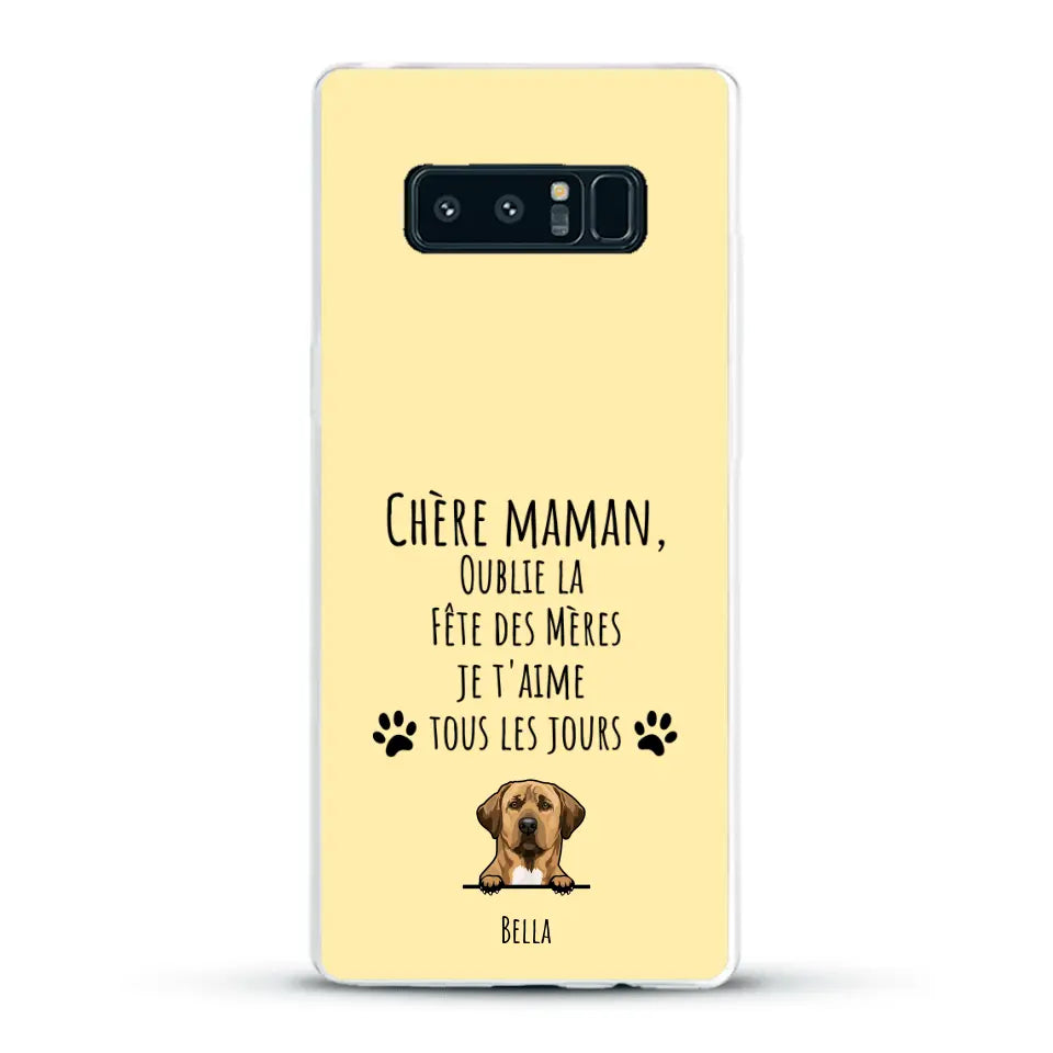 Oublie la Fête des Mères - Coque de téléphone personnalisée