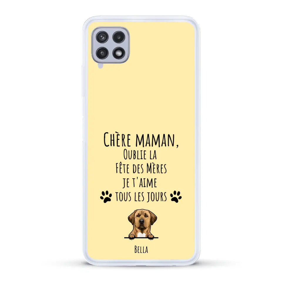 Oublie la Fête des Mères - Coque de téléphone personnalisée