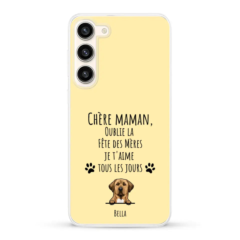 Oublie la Fête des Mères - Coque de téléphone personnalisée