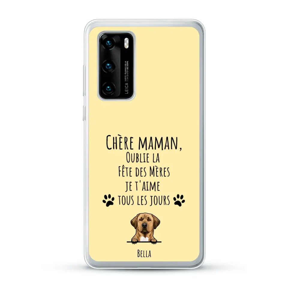 Oublie la Fête des Mères - Coque de téléphone personnalisée