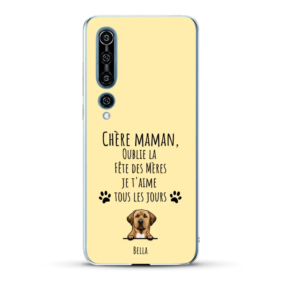 Oublie la Fête des Mères - Coque de téléphone personnalisée