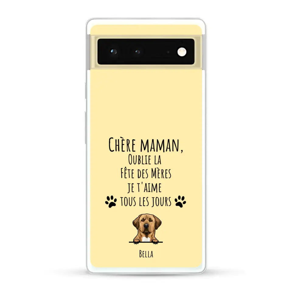 Oublie la Fête des Mères - Coque de téléphone personnalisée