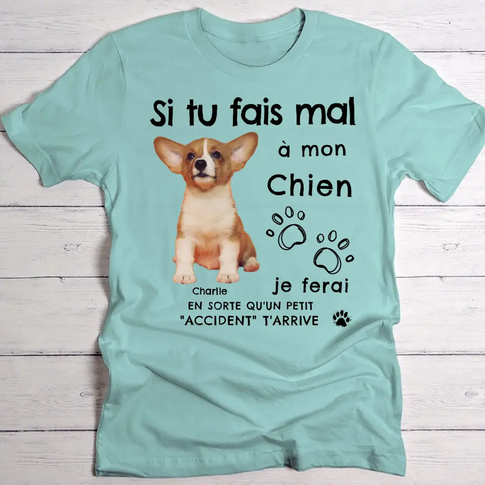 Si tu fais mal à mon animal - T-Shirt personnalisé