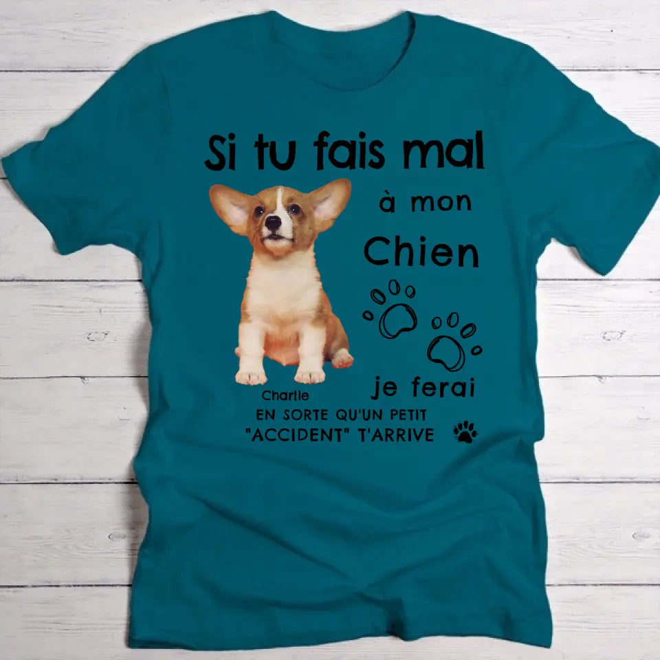 Si tu fais mal à mon animal - T-Shirt personnalisé