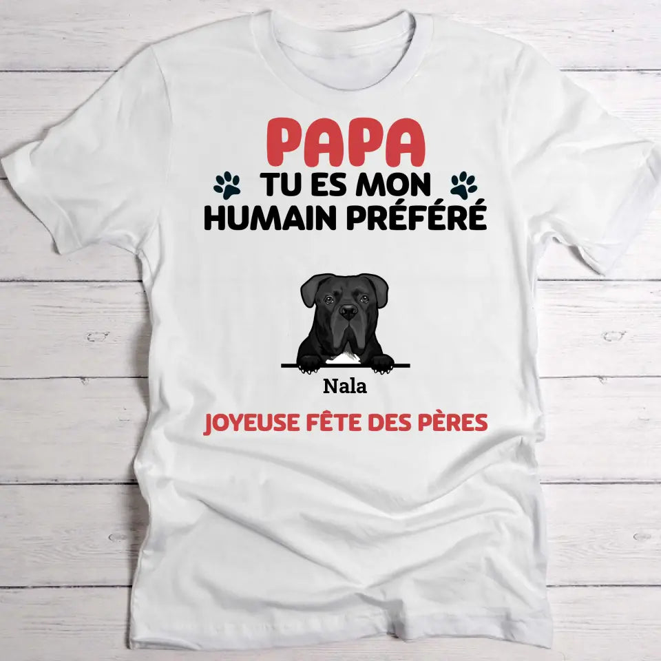 Humain préféré - T-Shirt personnalisé