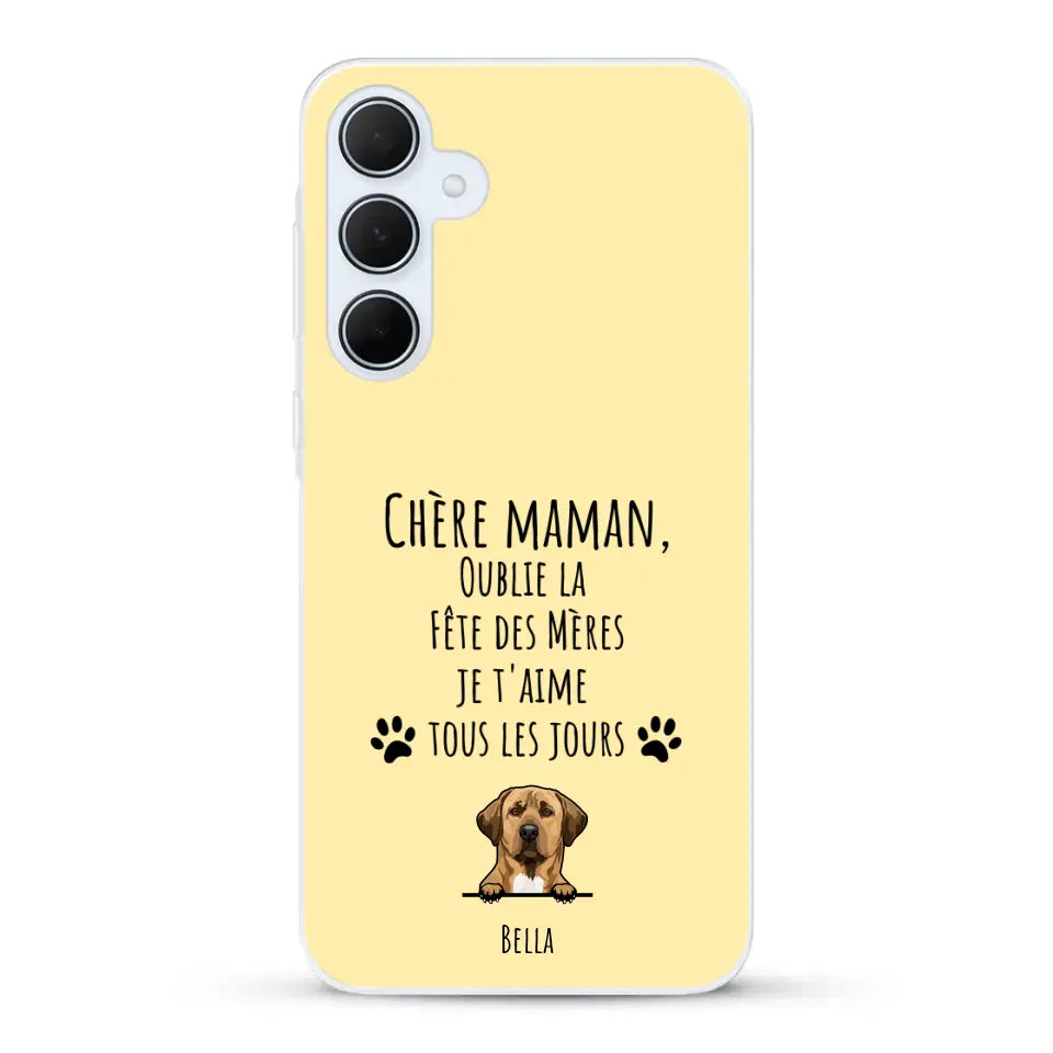 Oublie la Fête des Mères - Coque de téléphone personnalisée