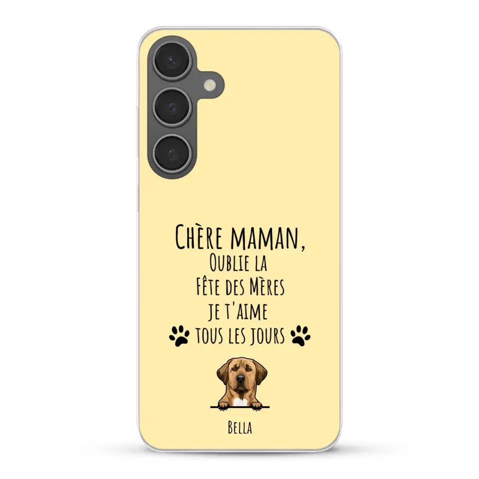 Oublie la Fête des Mères - Coque de téléphone personnalisée