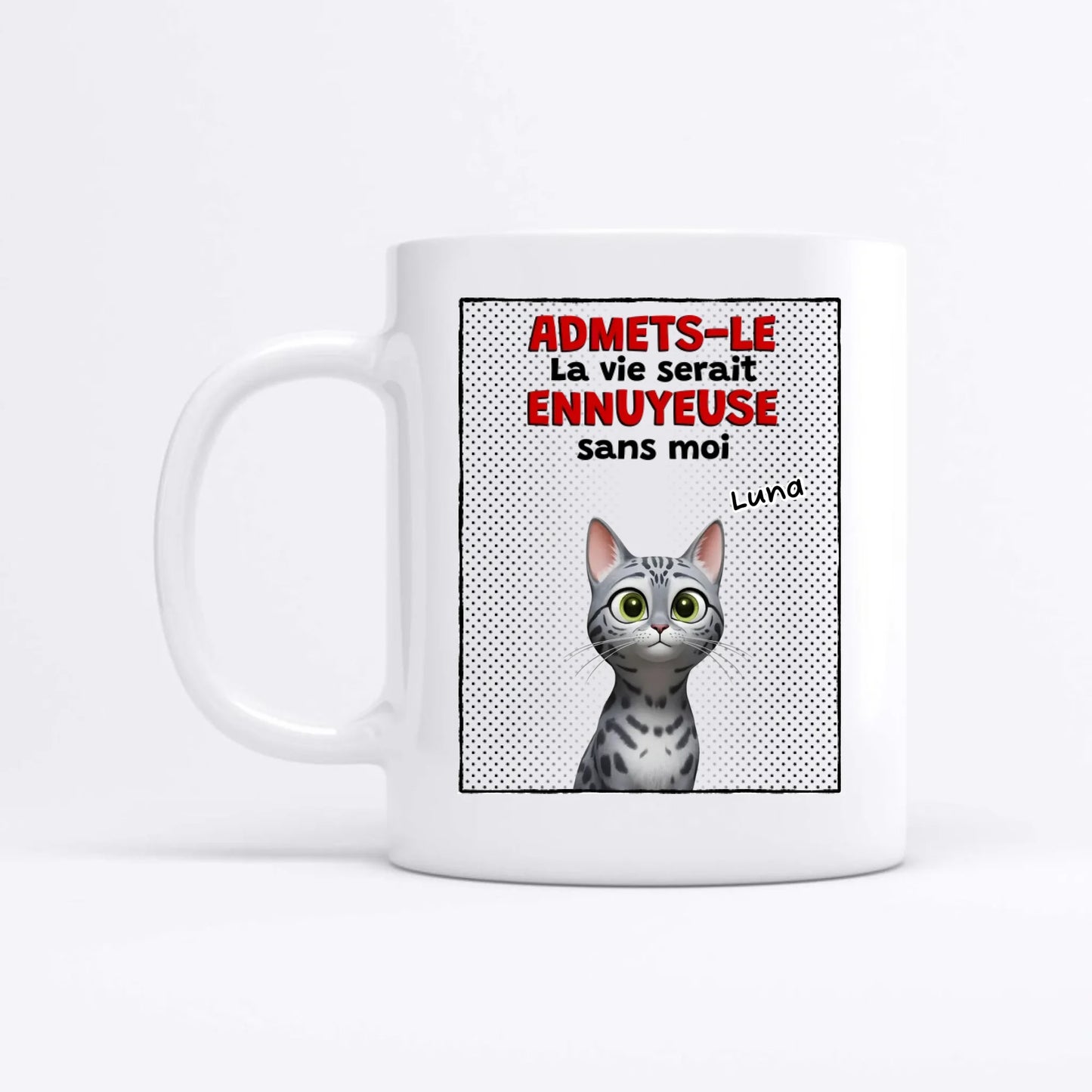 C'est ennuyeux sans moi - Mug personnalisé