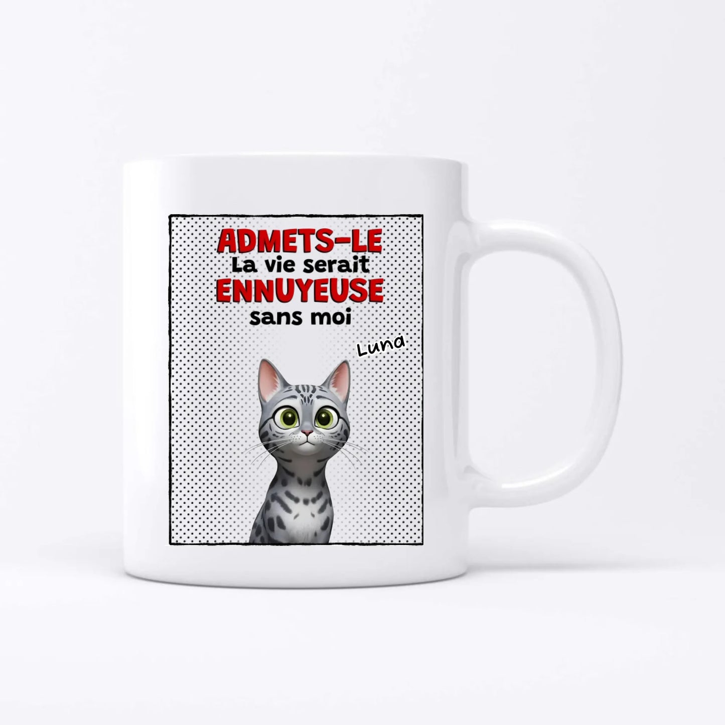 C'est ennuyeux sans moi - Mug personnalisé