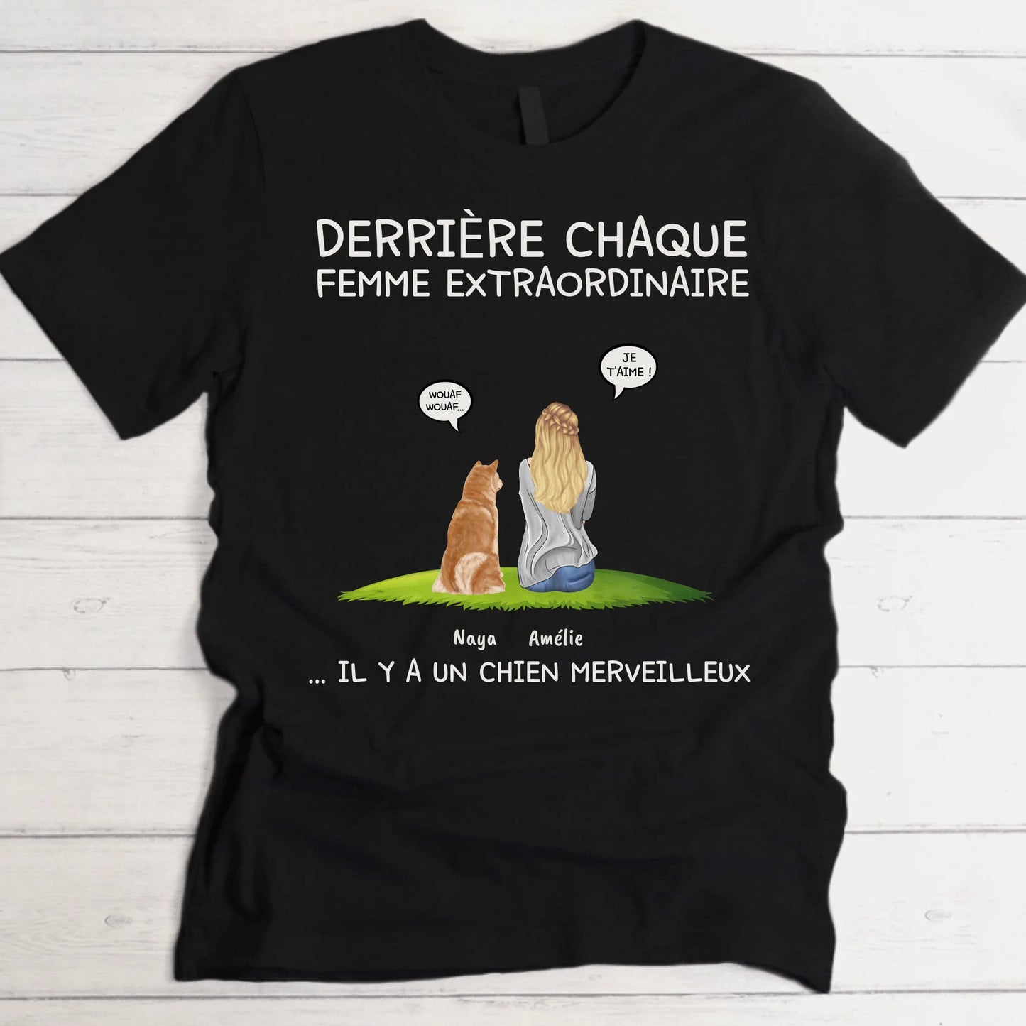 Derrière chaque femme - T-Shirt personnalisé