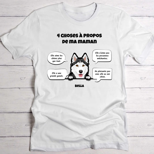 4 choses à propos de ma maman - T-Shirt personnalisé