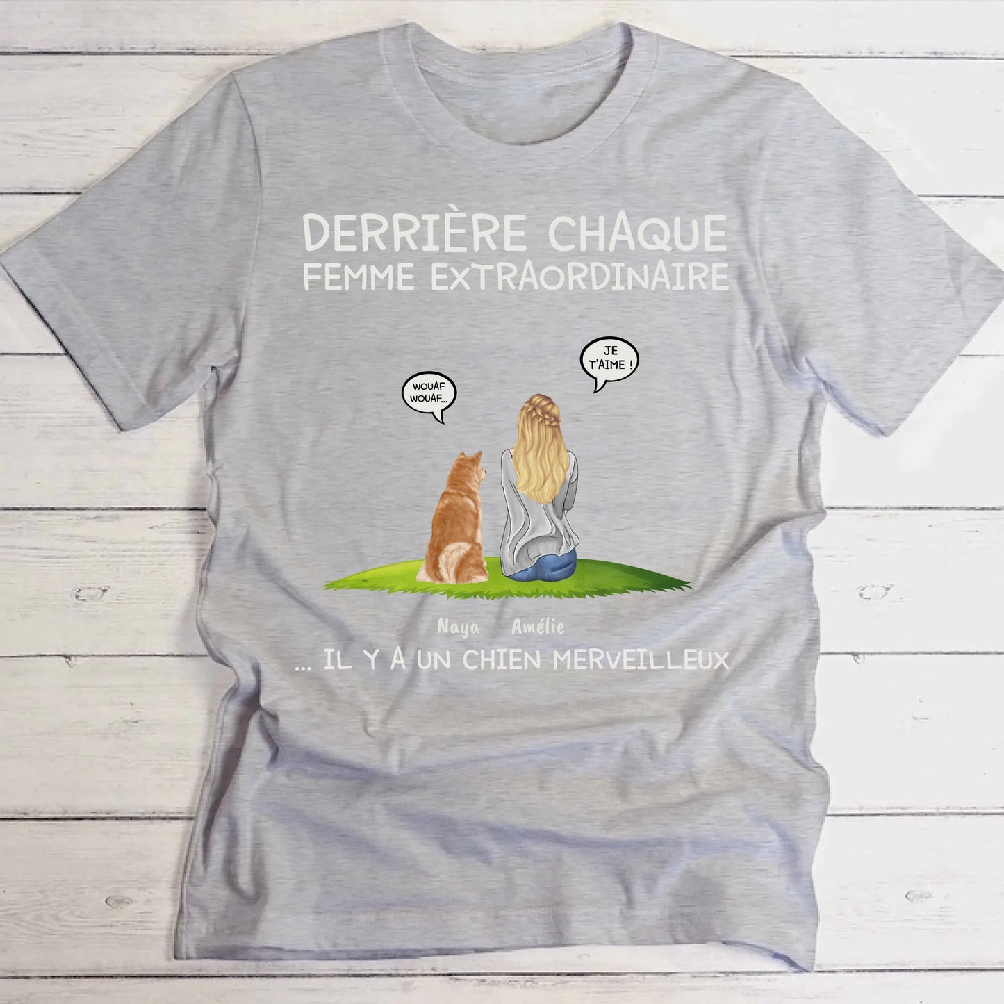 Derrière chaque femme - T-Shirt personnalisé