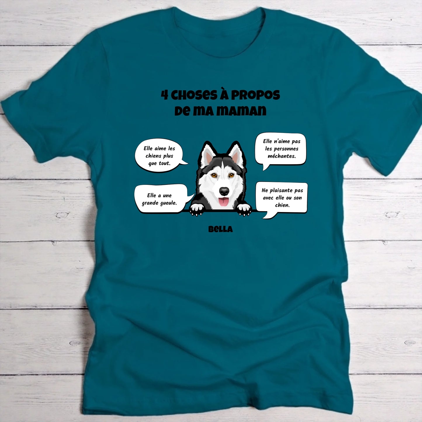 4 choses à propos de ma maman - T-Shirt personnalisé