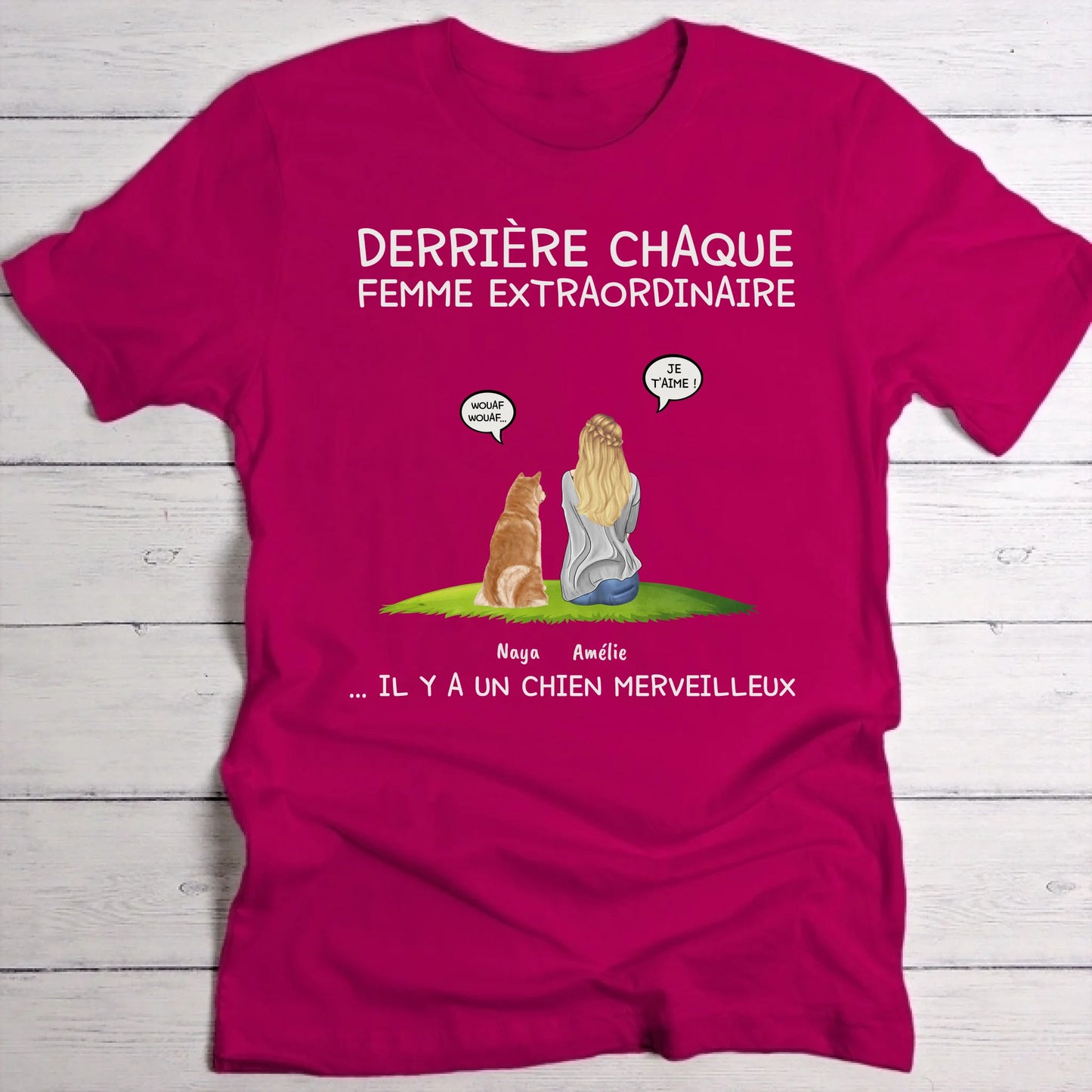 Derrière chaque femme - T-Shirt personnalisé