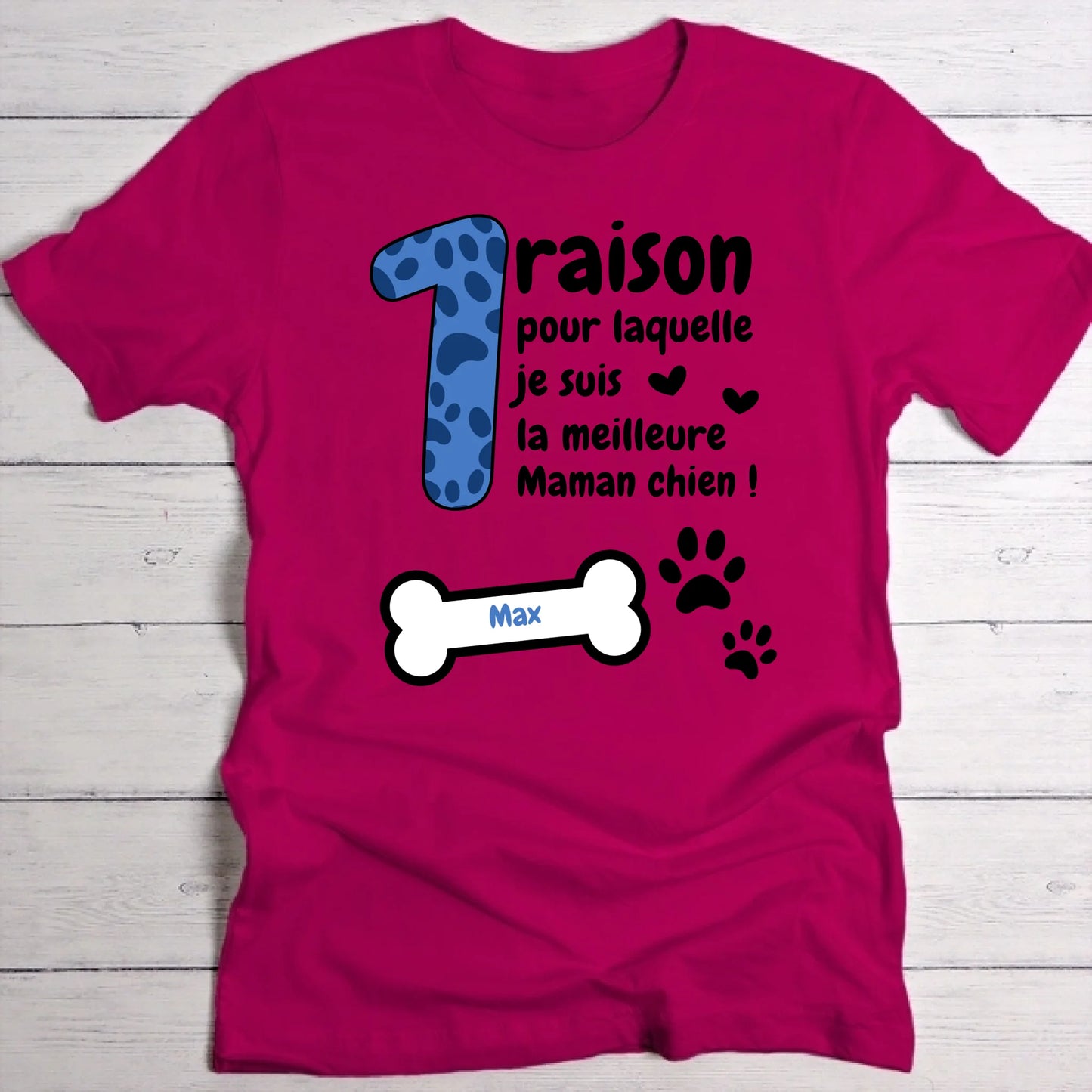 Je suis la meilleure maman de chien - T-Shirt personnalisé