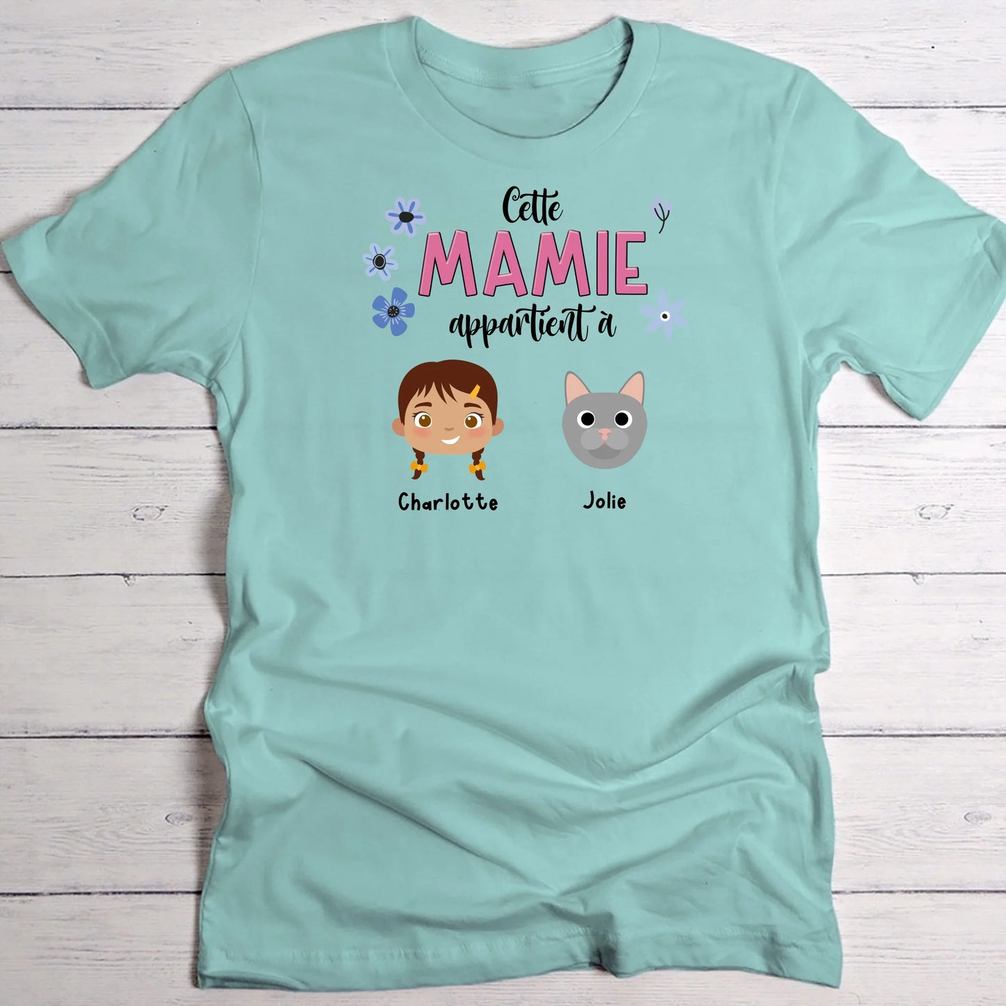 Cette mamie appartient à - T-Shirt personnalisé