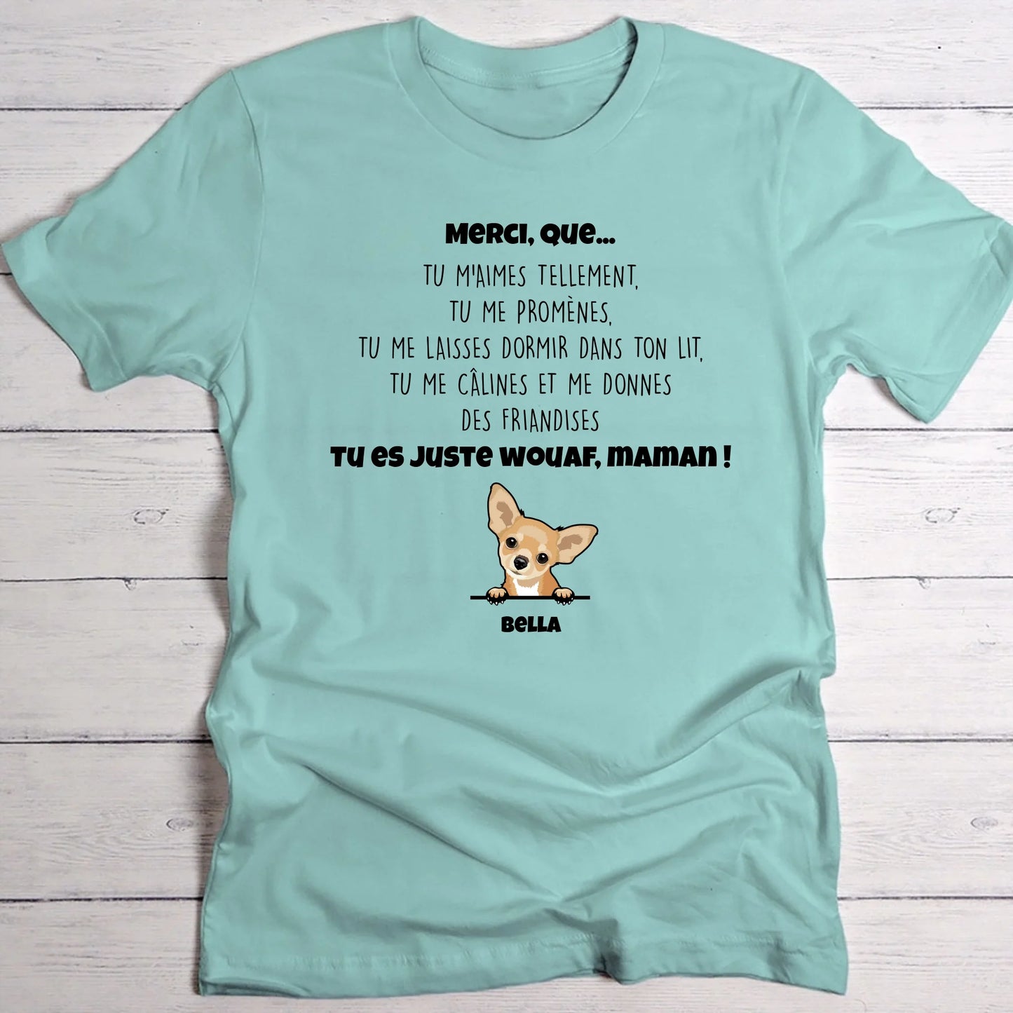 Merci maman chien - T-Shirt personnalisé