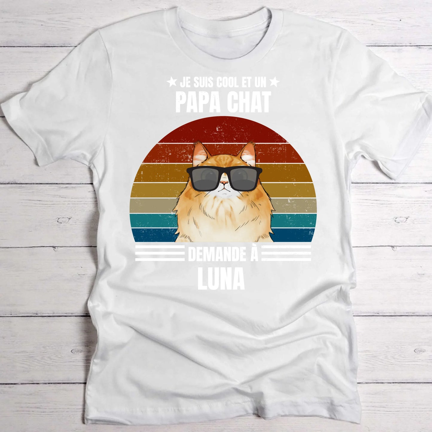 Je suis cool et papa chat - T-Shirt personnalisé