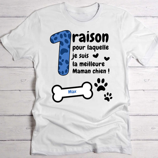 Je suis la meilleure maman de chien - T-Shirt personnalisé
