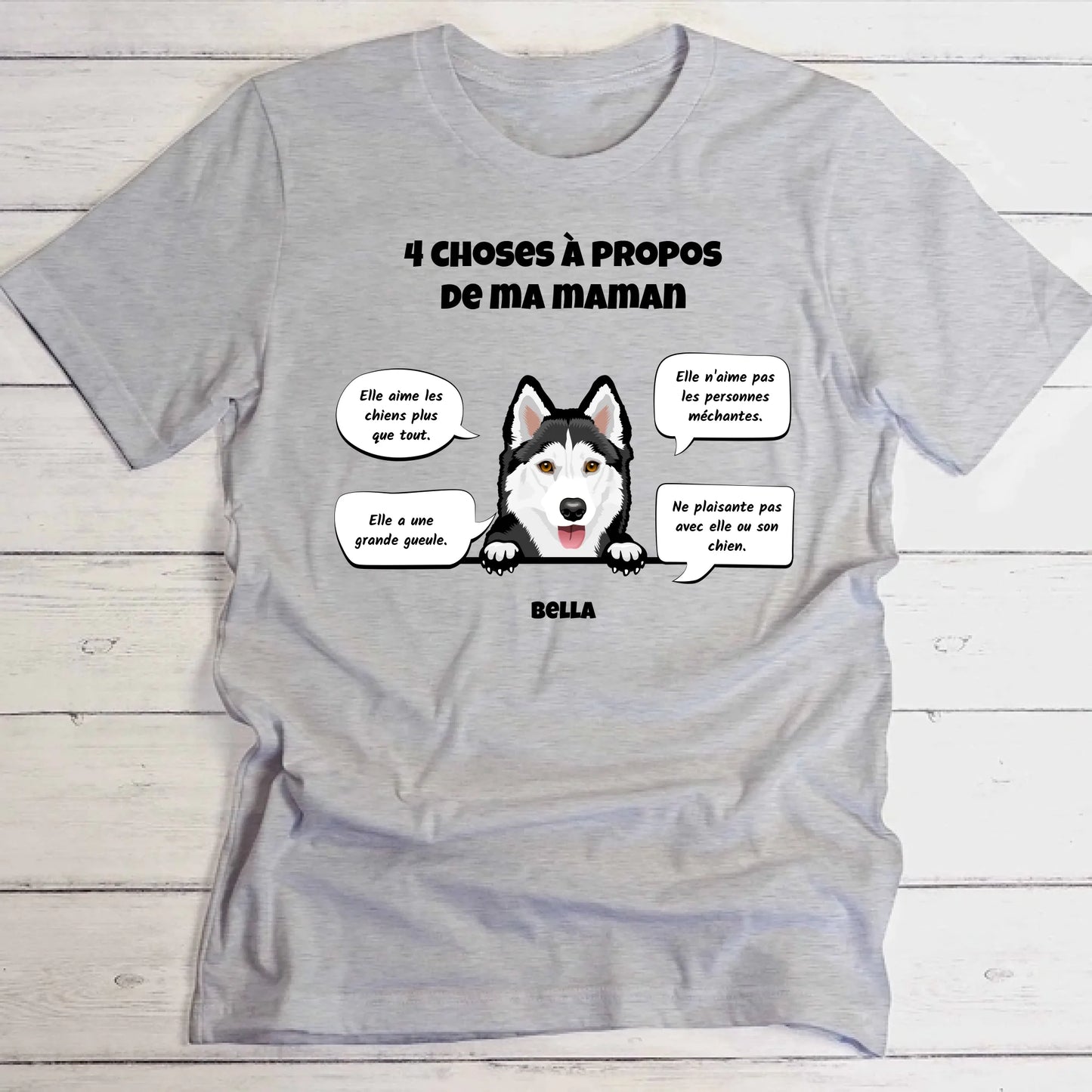 4 choses à propos de ma maman - T-Shirt personnalisé
