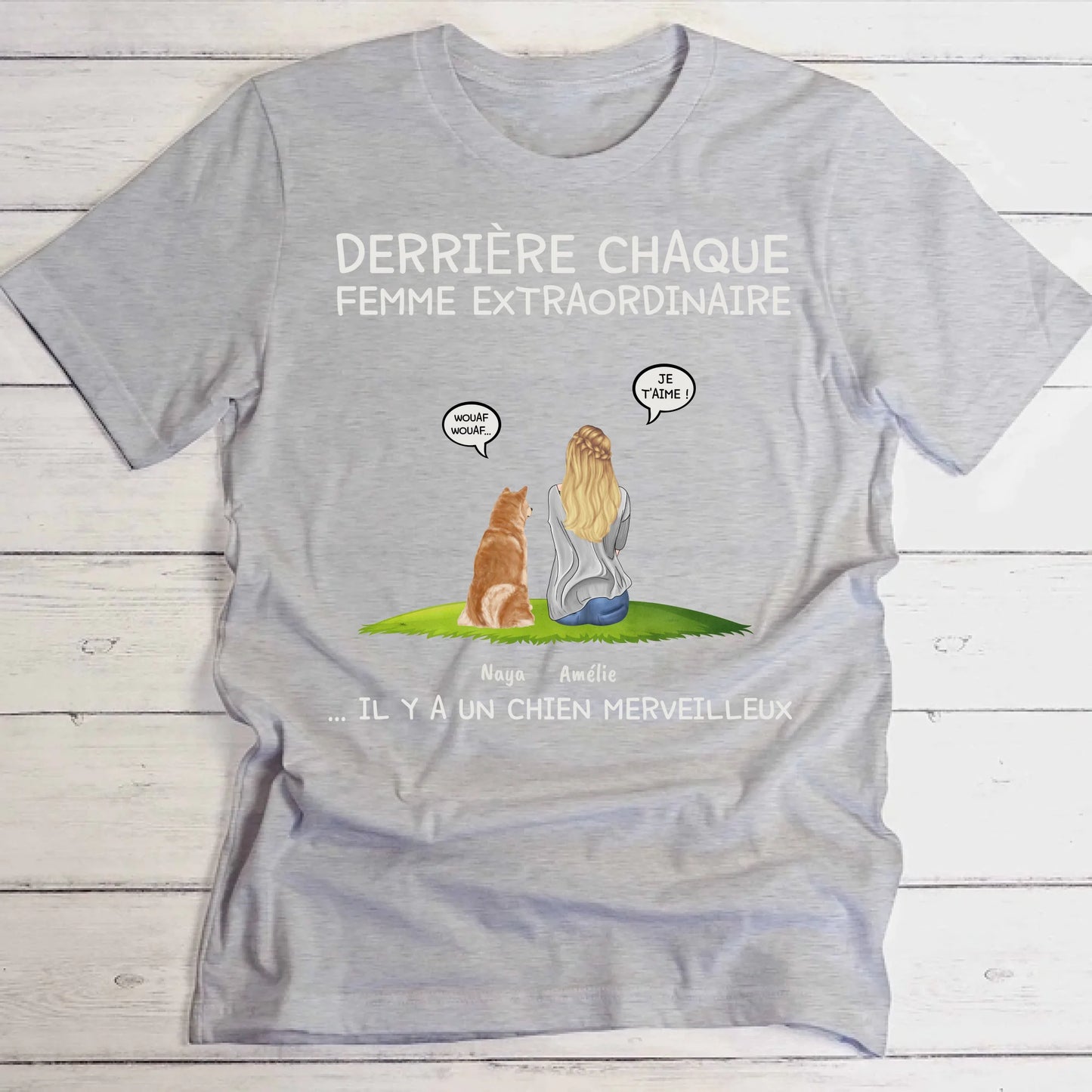 Derrière chaque femme - T-Shirt personnalisé