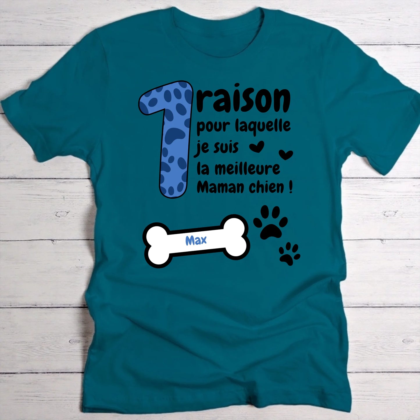 Je suis la meilleure maman de chien - T-Shirt personnalisé