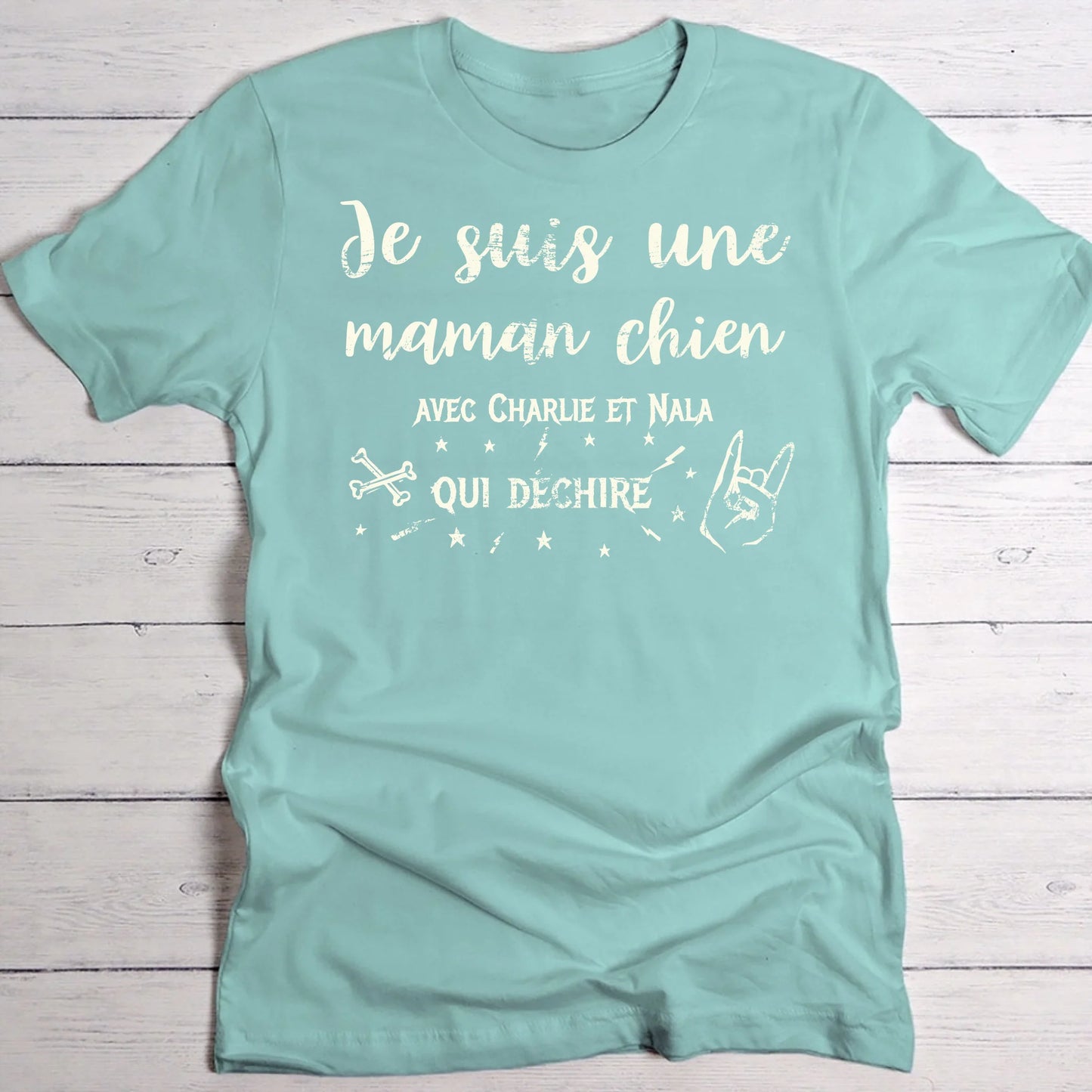 Je suis une maman chien qui déchire - T-Shirt personnalisé