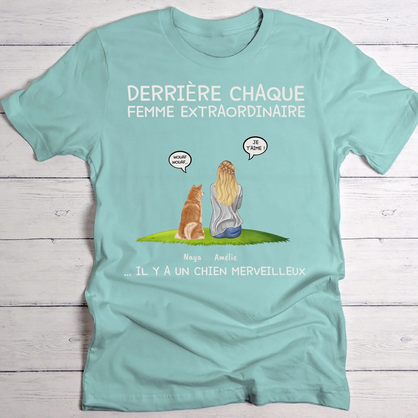 Derrière chaque femme - T-Shirt personnalisé