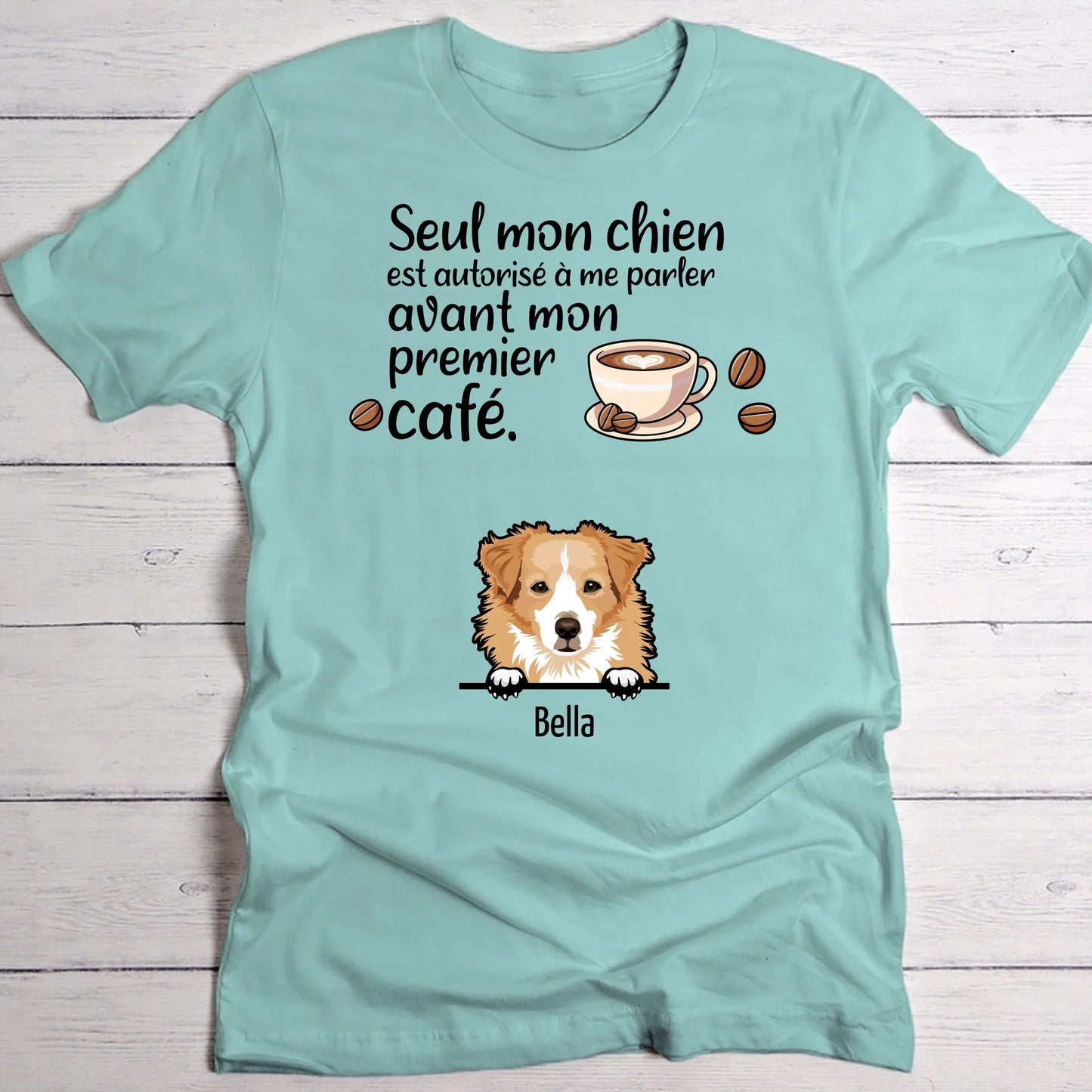 Premier café et chiens - T-Shirt personnalisé