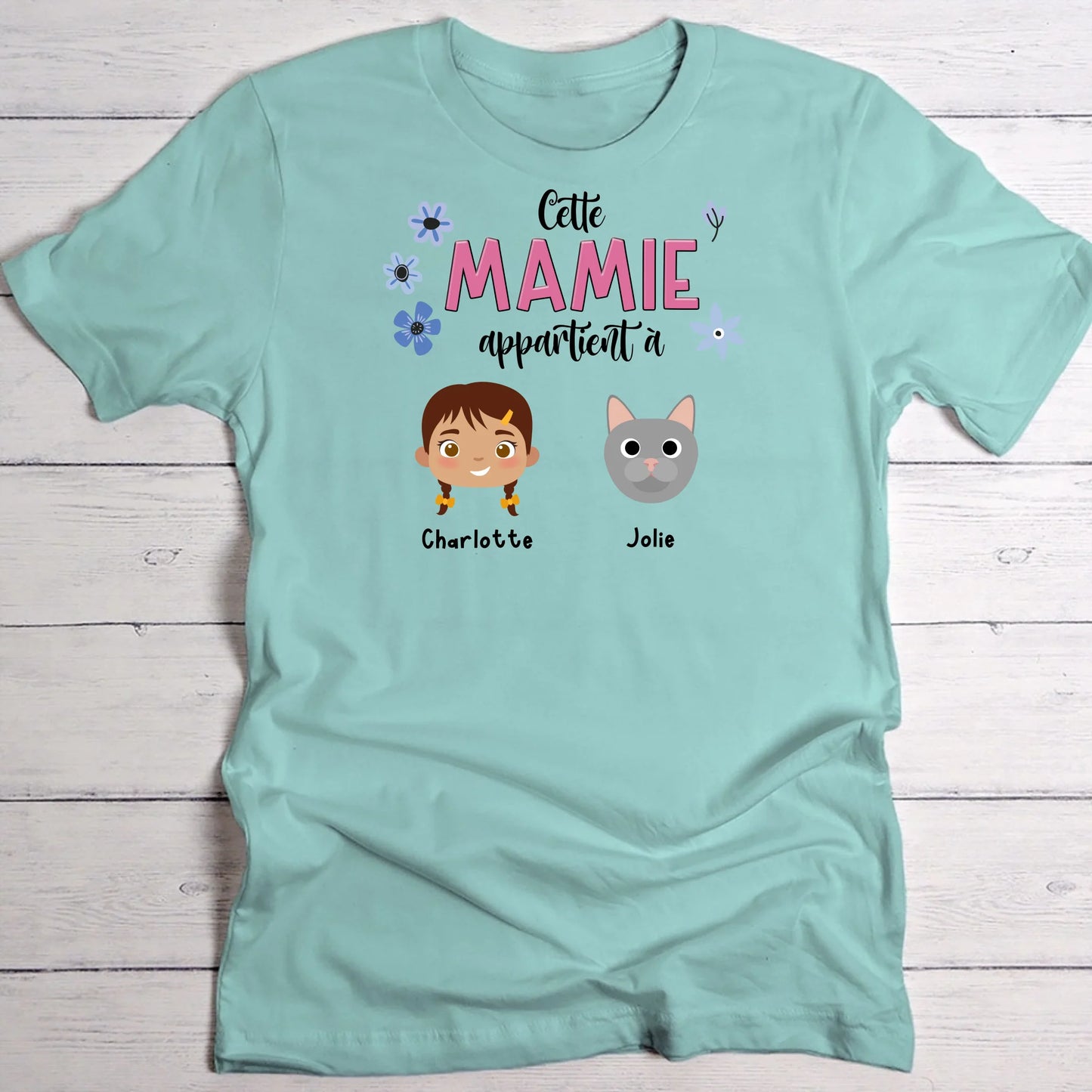 Cette mamie appartient à - T-Shirt personnalisé