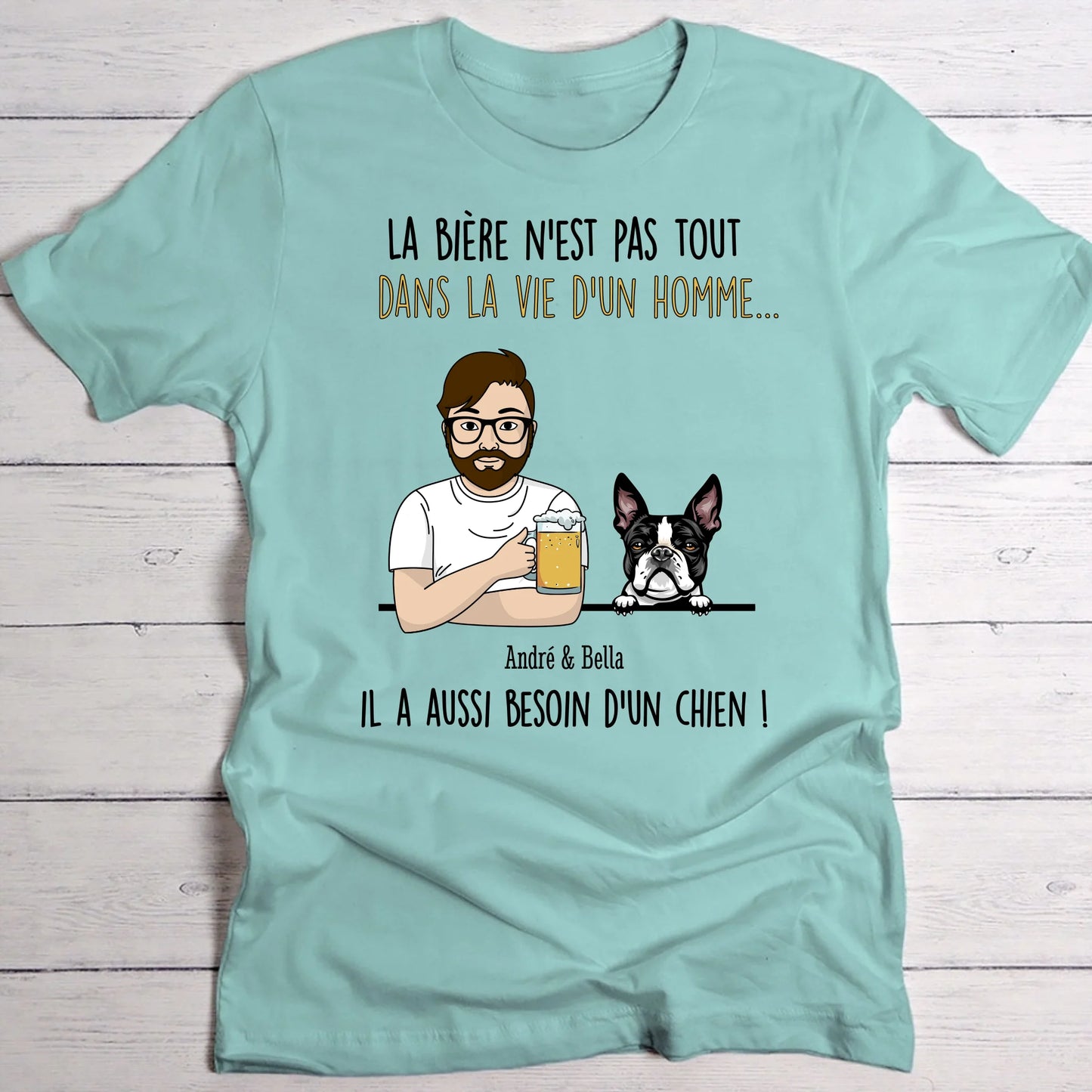 Une bière avec mon chien - T-Shirt personnalisé