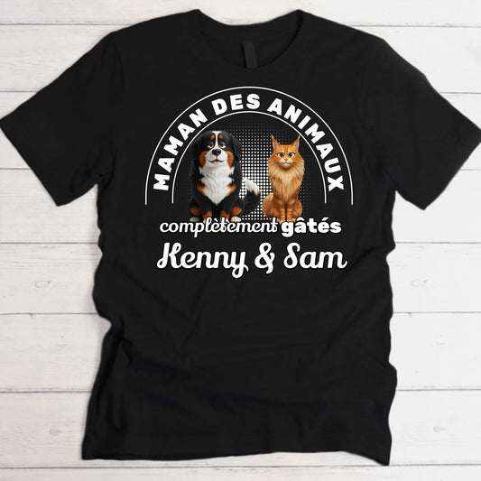 Complètement gâté - T-Shirt personnalisé