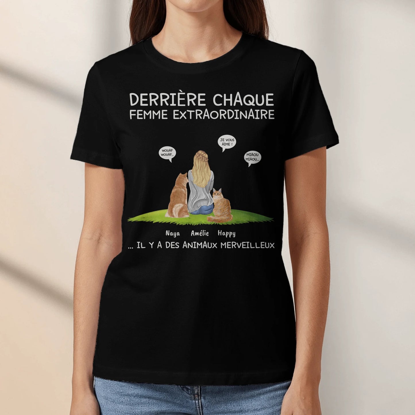 Derrière chaque femme - T-Shirt personnalisé