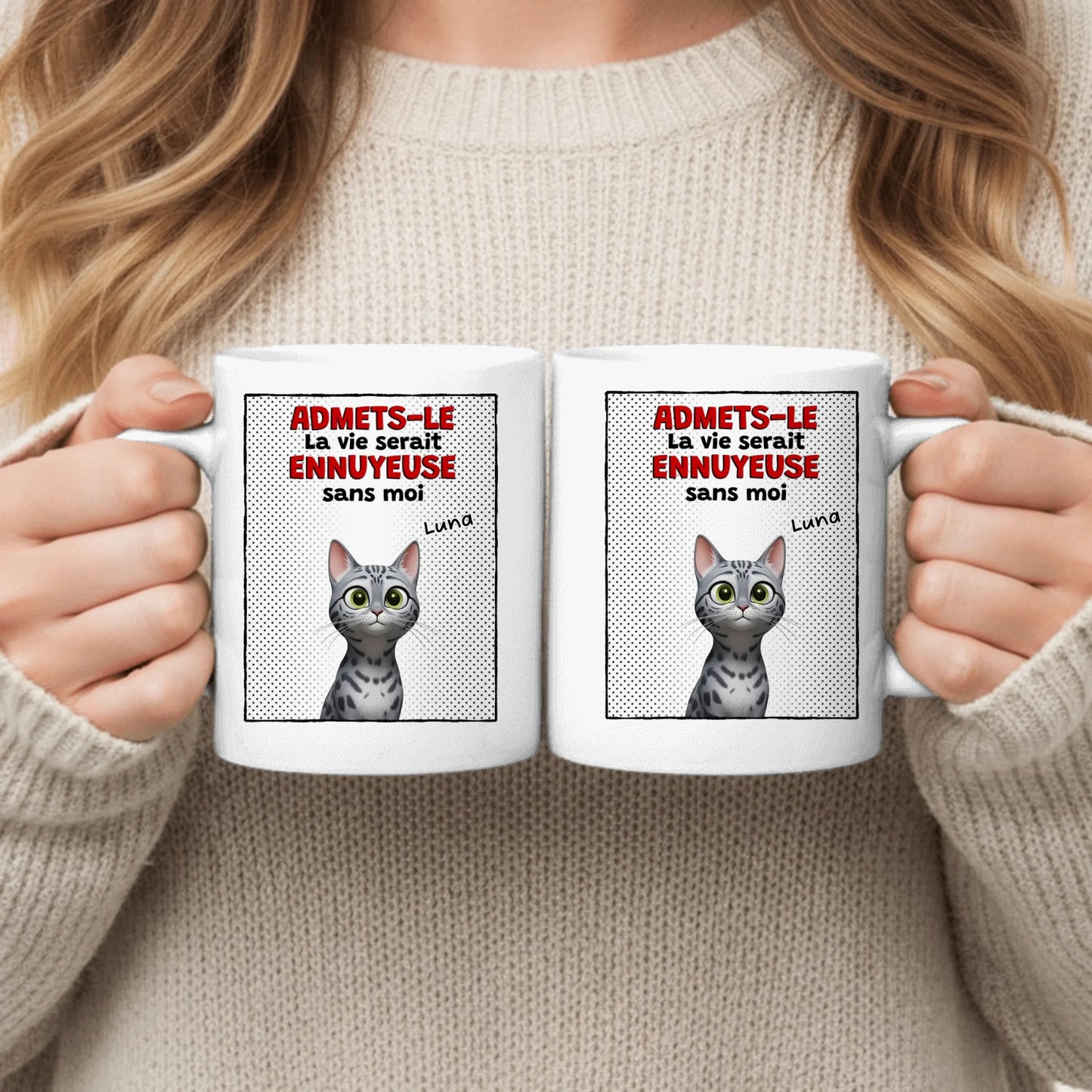 C'est ennuyeux sans moi - Mug personnalisé